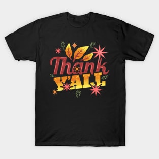 Thank Y'ALL Thank You All Leaves Logo Thanksgiving T-Shirt